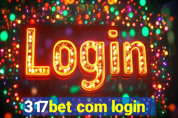 317bet com login